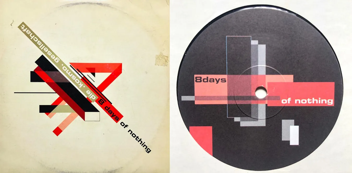 8 Days Of Nothing - Die Kosmo Gesellschaft